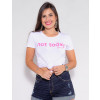 Camiseta Atacado Feminina Revanche Not Today Branco Frente